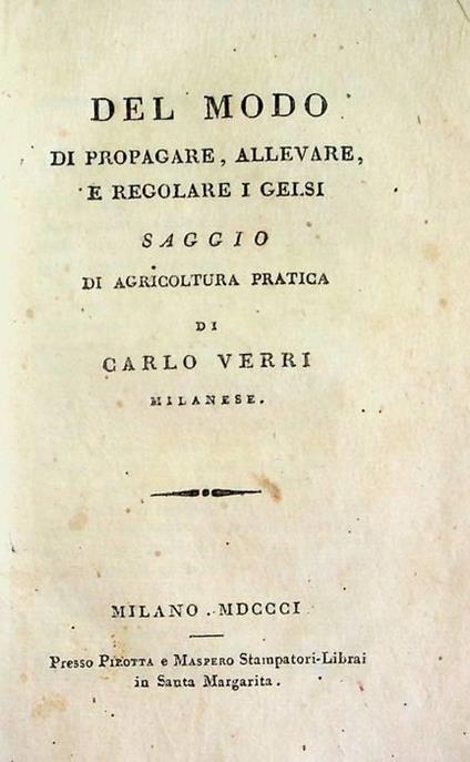 Del modo di propagare, allevare e regolare i gelsi - Carlo Verri - copertina