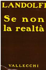 Se non la realtà