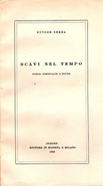 Scavi nel tempo. Poesie cominciate e finite (1927-1949)