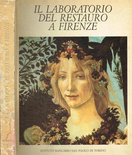 Il laboratorio del restauro a Firenze - Antonio Paolucci - copertina
