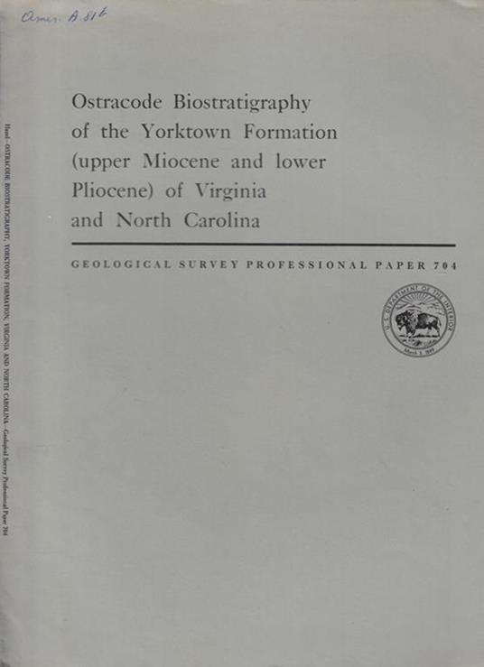 Ostracode Biostratigraphy of the Yorktown Formation (upper Miocene and lower Pliocene) of Virginia and North Carolina - copertina