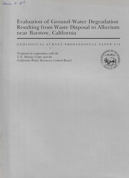 Evaluation of Ground-Water Degradation Resulting from Waste Disposal to Alluvium near Barstow, California - copertina