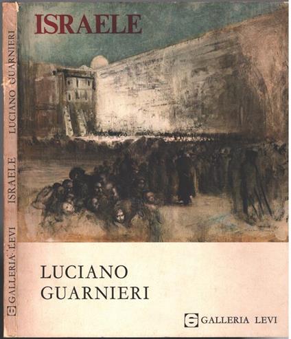 Israele - Dipinti e Disegni di Luciano Guarnieri - Luciano Guarnieri - copertina