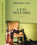 L' eta dell'oro
