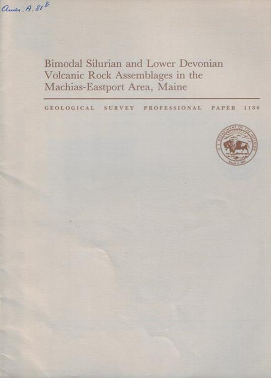 Bimodal Silurian and Lower Devonian Volcanic Rock Assemblages in the Machias-Eastport Area, Maine - copertina