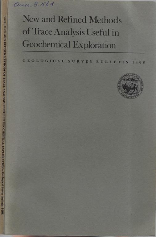 New and refined methods of Trace Analysis useful in geochemical exploration - copertina