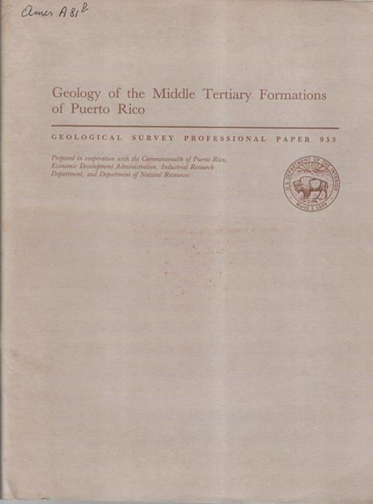 Geology of the Middle Tertiary formarions of Puerto Rico - copertina