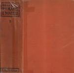 Romanzi e novelle Vol. I