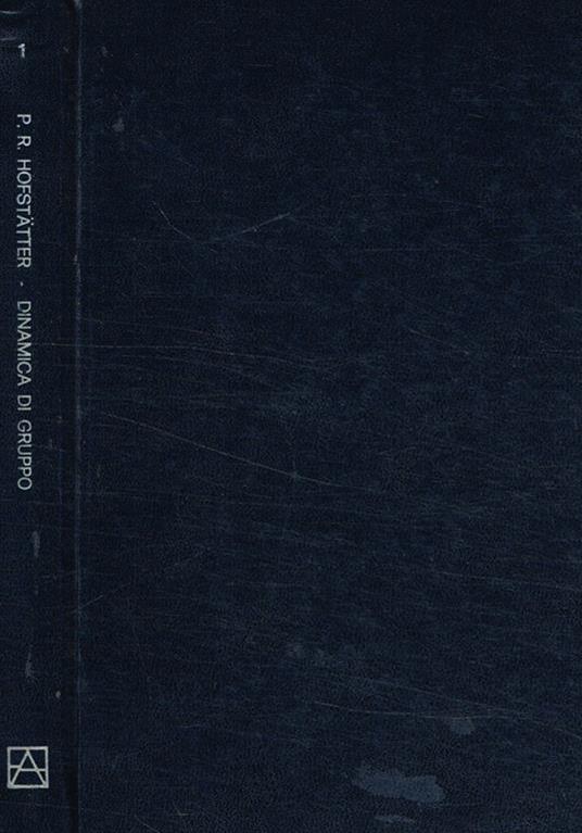 Dinamica di gruppo - Peter R. Hofstatter - copertina
