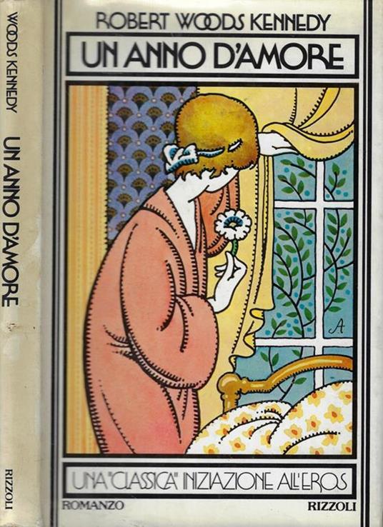 Un anno d'amore - Robert Woods Kennedy - copertina