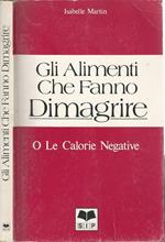Gli alimenti che fanno dimagrire