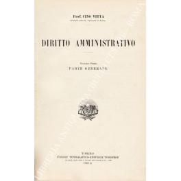 Diritto amministrativo. Vol. I - Parte generale; Vol. II - Parte speciale - Cino Vitta - copertina