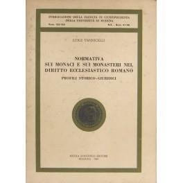 Normativa sui monaci e sui monasteri nel diritto ecclesiastico romano. Profili storico-giuridici - Luigi Vannicelli - copertina