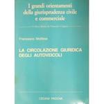 La circolazione giuridica degli autoveicoli