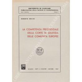 La competenza pregiudiziale della Corte di Giustizia delle Comunità Europee - Roberto Scaini - copertina