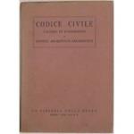 Codice civile 16 marzo 1942-XX. Tavole di confronto fra gli articoli del Codice Civile 1942-XX e gli articoli del Codice Civile 1865 del Codice di Commercio 1882 dei singoli Libri approvati con Regi decreti 12 dicembre 1938 26 ottobre 1939 30 gennaio