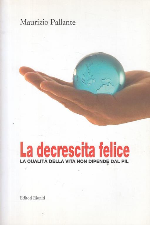 LA DECRESCITA FELICE - copertina