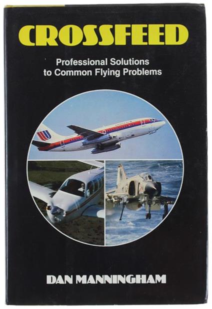 CROSSFEED. Professional Solutions to Common Flying Problems - copertina
