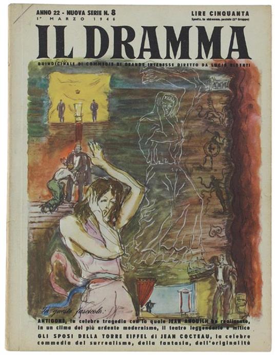 Il DRAMMA N. 8, marzo 1946. Copertina originale di Enzo Fratelli - Enzo Frateili - copertina