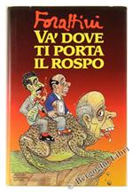 VA' DOVE TI PORTA IL ROSPO