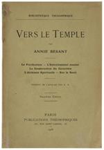 VERS LE TEMPLE. La Purification - L'Entraînement mental - La Construction du Caractère - L'Alchimie Spirituelle - Sur le Seuil