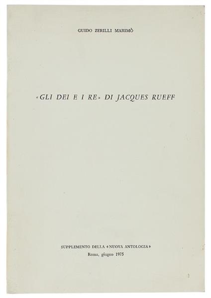 Gli DEI E I RE DI JACQUES RUEFF - Guido Zerilli Marimò - copertina