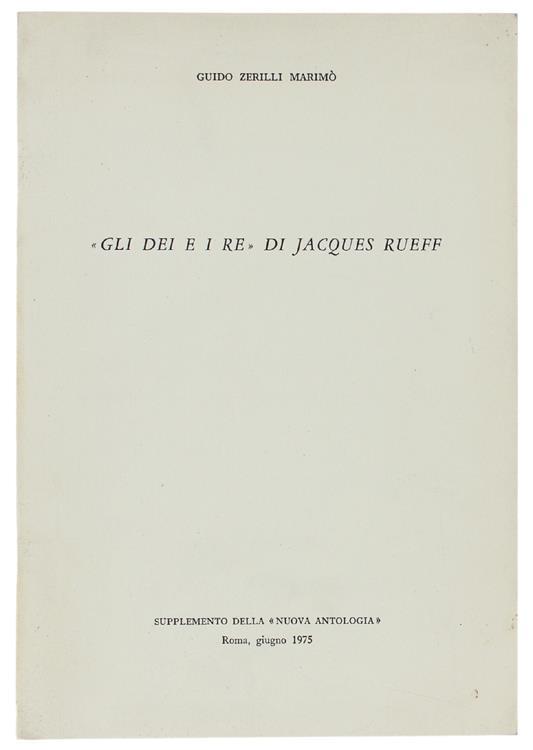 Gli DEI E I RE DI JACQUES RUEFF - Guido Zerilli Marimò - copertina
