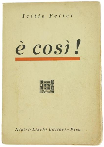 E' COSI'! Per grandi e per piccoli - Icilio Felici - copertina