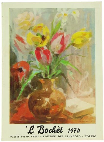 L BOCHET dël Ventesim Concors 'd Poesia Piemonteisa "Nino Costa 1970" - Autori Vari - copertina