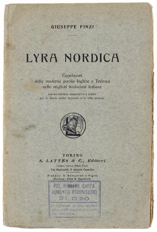 LYRA NORDICA. Capolavori della moderna poesia Inglese e Tedesca nelle migliori traduzioni italiane