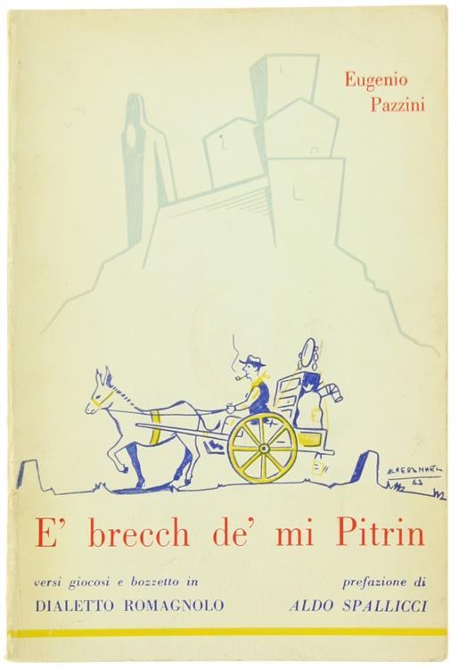 E' BRECCH DE MI PITRIN. Versi giocosi e bozzetto in dialetto romagnolo - Eugenio Pazzini - copertina