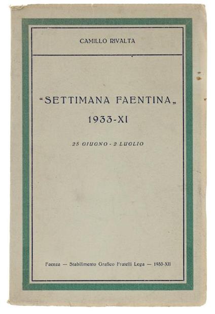 SETTIMANA FAENTINA 1933-XI. 22 giugno - 2 luglio - copertina