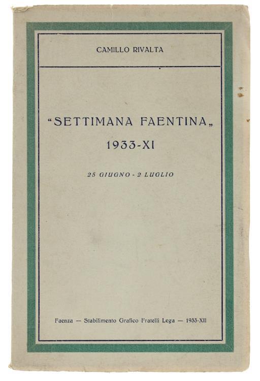 SETTIMANA FAENTINA 1933-XI. 22 giugno - 2 luglio - copertina