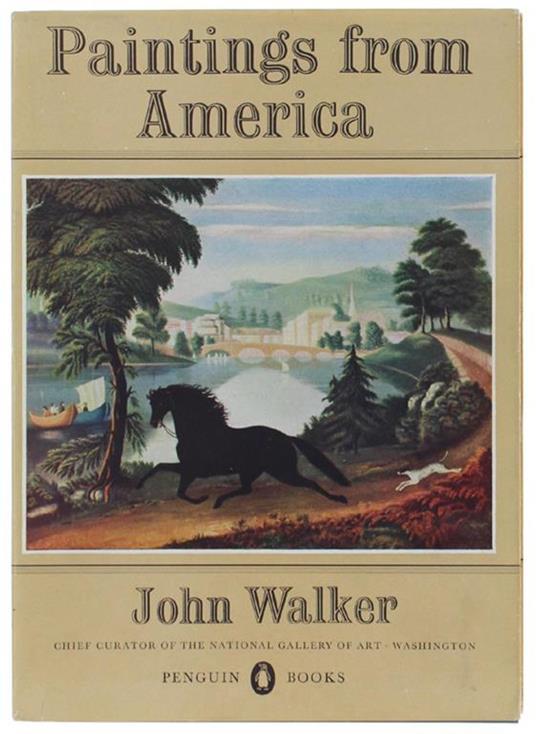PAINTINGS FROM AMERICA - John A. Walker - copertina