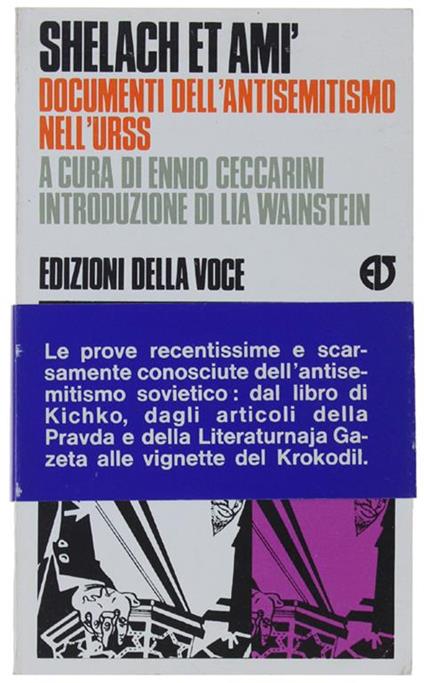 SHELACH ET AMI'. Documenti dell'antisemitismo nell'URSS - Ennio Ceccarini - copertina