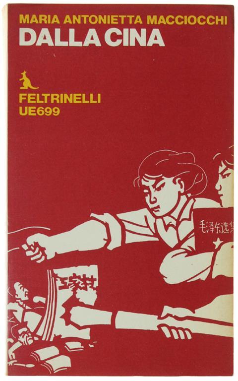 DALLA CINA. Edizione riveduta e ampliata - Maria Antonietta Macciocu - copertina
