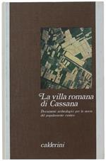 La VILLA ROMANA DI CASSANA. Documenti archeologici per la storia del popolamento rustico