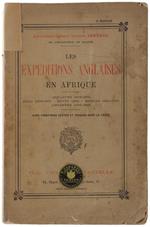 Les EXPEDITIONS ANGLAISES EN AFRIQUE. Ashantee 1873-1874, Zulu 1878-1879, Egypt 1882, Soudan 1884-1885, Ashantee 1895-1896