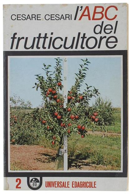 L' ABC DEL FRUTTICULTORE - Cesare Cesari - copertina