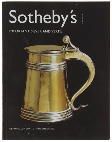 IMPORTANT SILVER AND VERTU. Olympia London 27 november 2001 - copertina