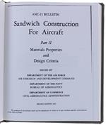 SANDWICH CONSTRUCTION FOR AIRCRAFT. Part II: Materials Properties and Design Criteria. ANC-23 BULLETIN. 2nd edition 1955