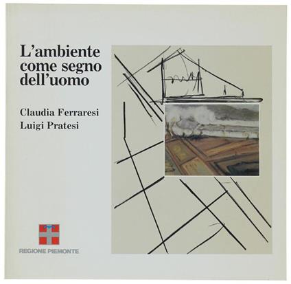 L' AMBIENTE COME SEGNO DELL'UOMO - copertina
