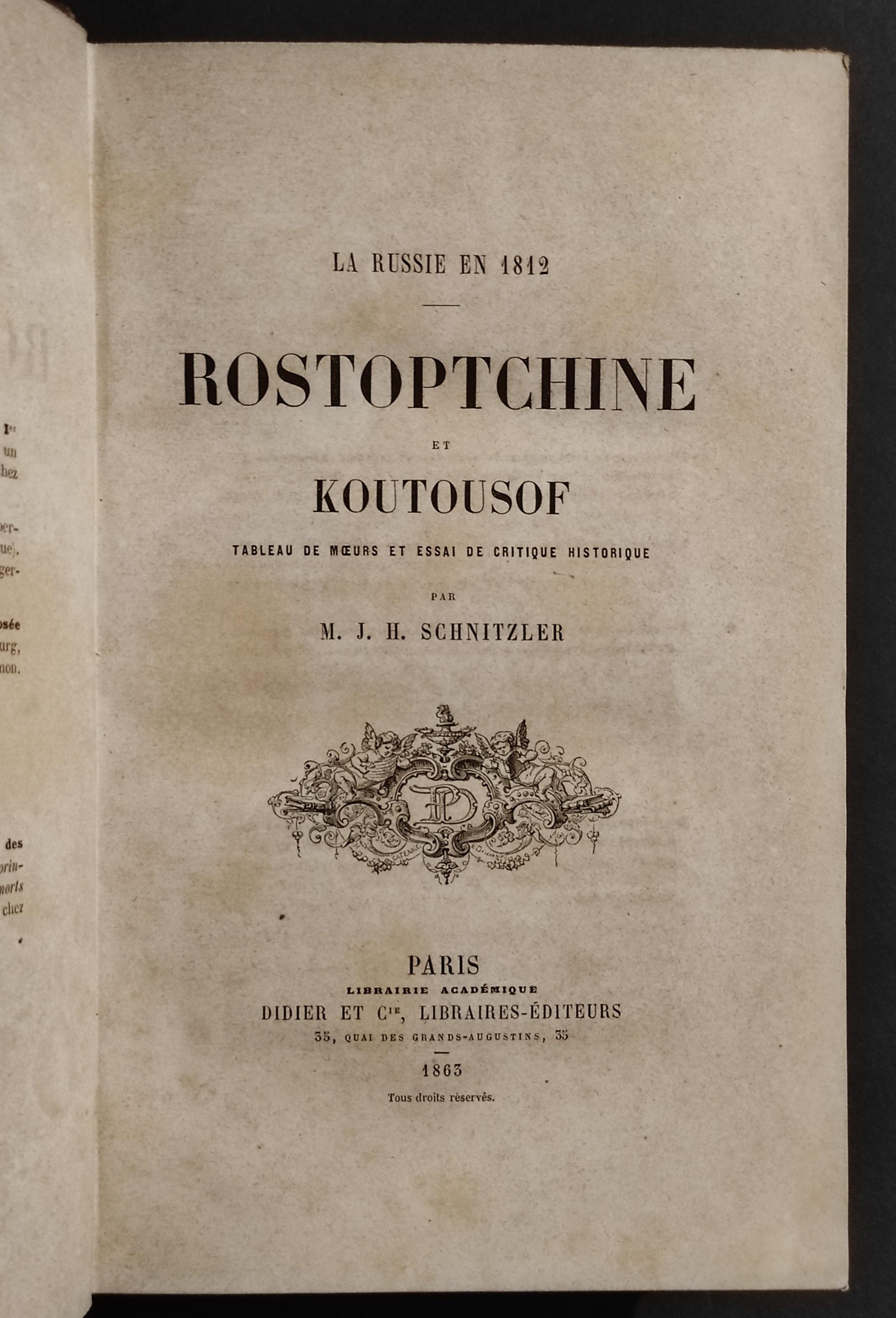 Rostopchine et Koutousof - M. J. H. Schnitzler - Ed. Didier - 1863