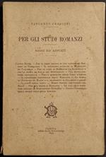 Per gli Studi Romanzi - Saggi ed Appunti - V. Crescini - ed. Draghi - 1892