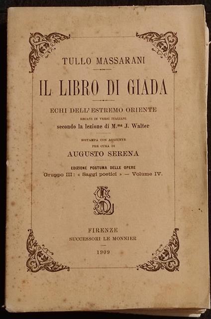 Il Libro gi Giada - Echi dell'Estremo Oriente - T. Massarani - 1909 - Tullo Massarani - copertina
