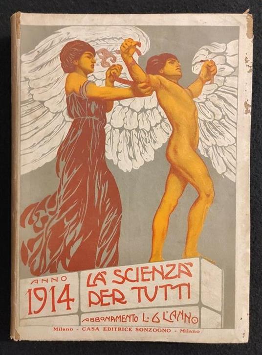La Scienza per Tutti - Anno 1914 - Volume VI - 24 Numeri Rilegati -Ed. Sonzogno - copertina