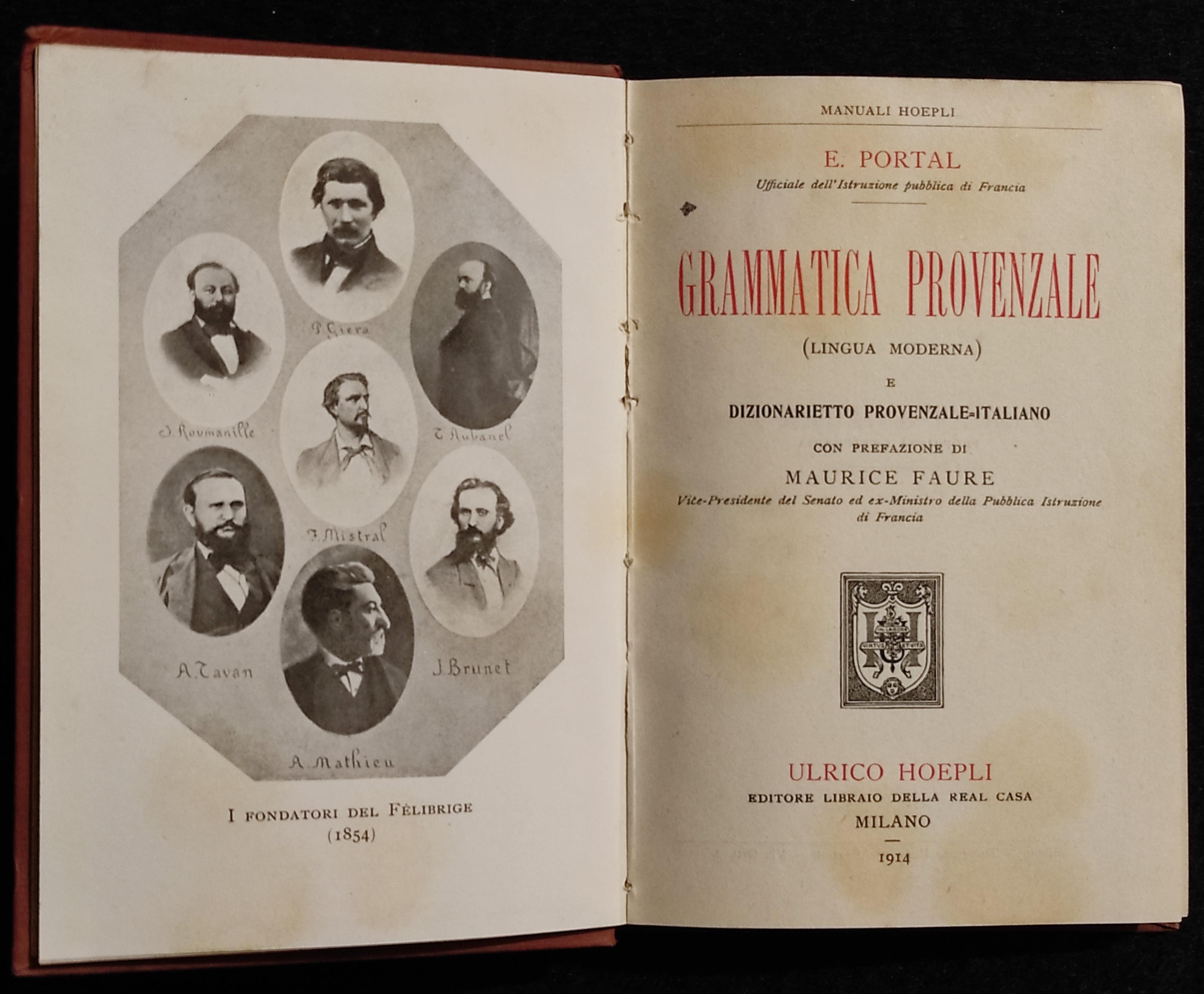 Grammatica Provenzale - Lingua Moderna - E. Portal - Manuali Hoepli - 1914