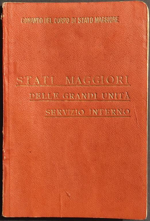 Comando Corpo Stato Maggiore - Stati Maggiori delle Grandi Unità - 1915 - copertina