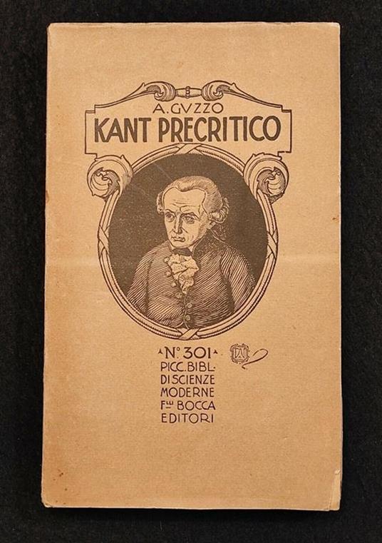 Kant Precritico - A. Guzzo - Bocca - 1924 - Picc. Bibl. Scienze Moderne - copertina