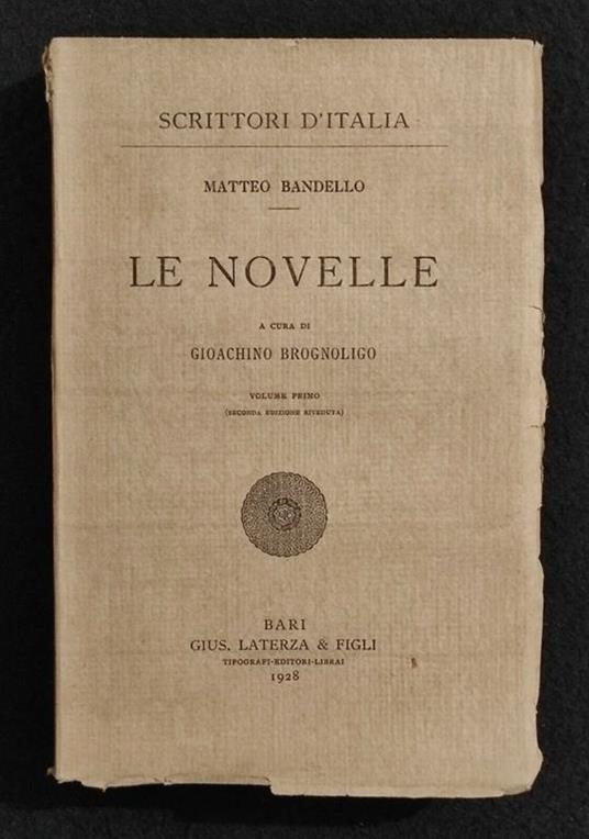 Scrittori d'Italia - Le Novelle - Bandello - Laterza - 1928 - Vol I - Matteo Bandello - copertina